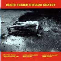 Henri Texier Strada Sextet  "Alerte a l'eau"